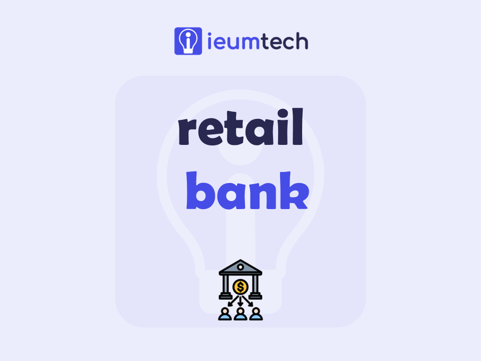 How To Start A Retail Bank?