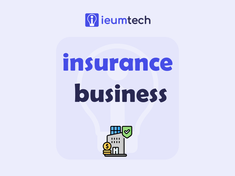 How To Start An Insurance Business?
