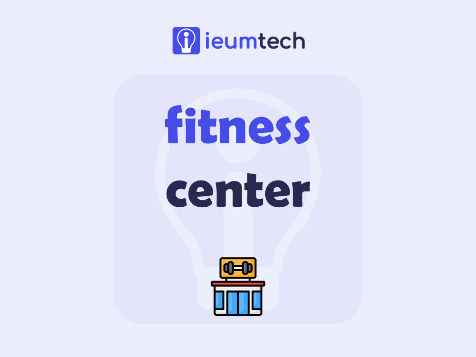 How To Start A Fitness Center?