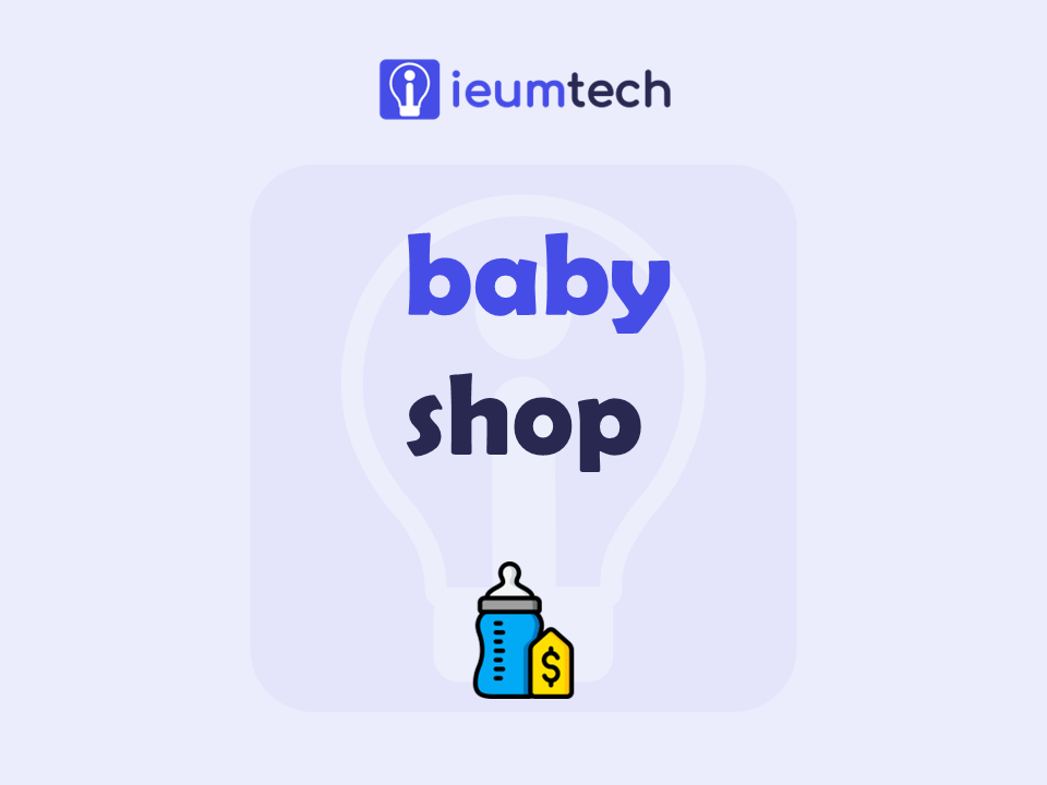 How To Start A Baby Shop?