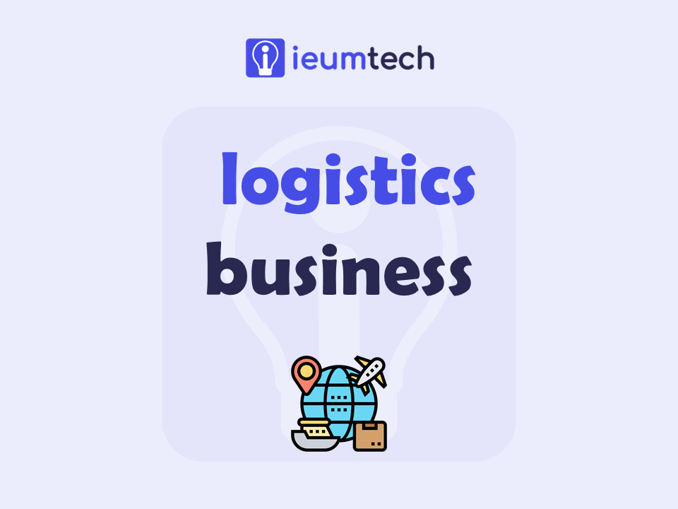 How To Start A Logistics Business?