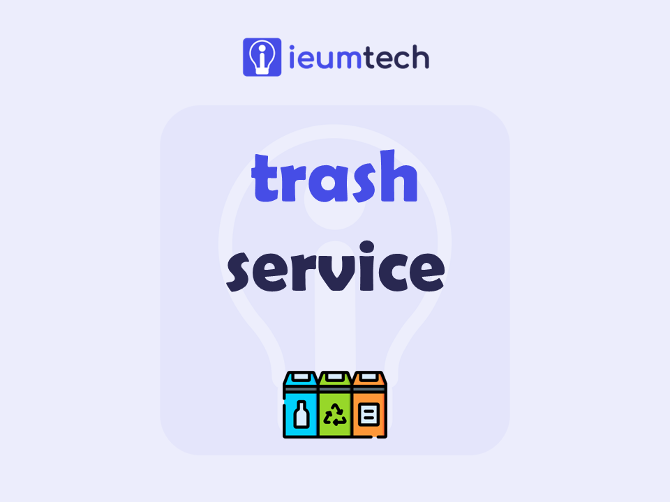 How To Start A Trash Service?
