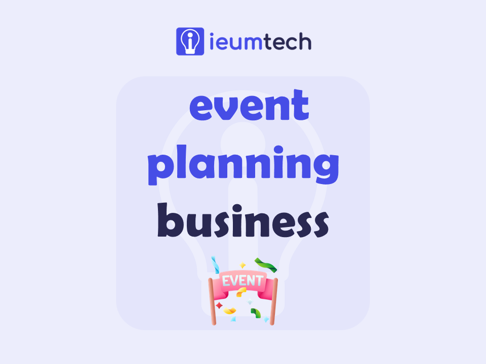 How To Start An Event Planning Business?
