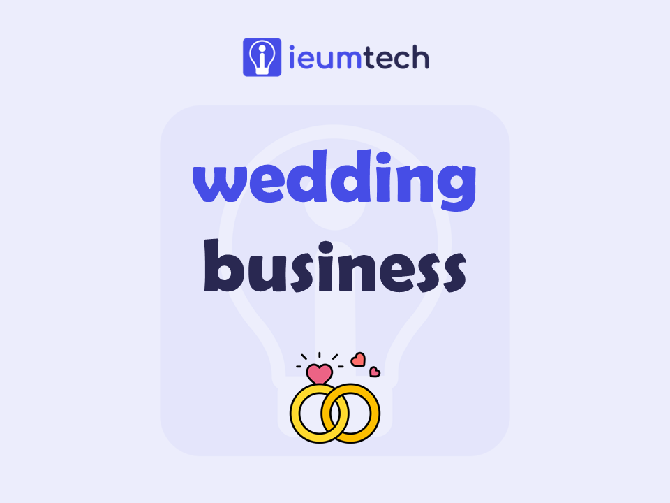 How To Start A Wedding Business?