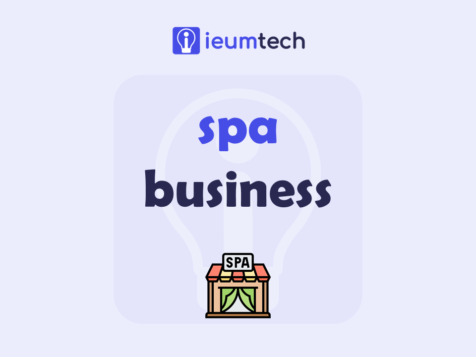 How To Start A Spa Business?